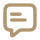 message-text-square-02 Icon Nachricht